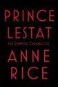 Prince Lestat - Anne Rice