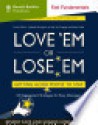 Fast Fundamentals: Love 'Em Or Lose 'Em - Sharon Jordan-Evans