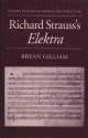 Richard Strauss's Elektra - Bryan Gilliam