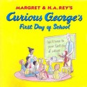 Curious George's First Day of School Book & CD - Margret Rey, H.A. Rey