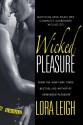 Wicked Pleasure - Lora Leigh