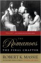 The Romanovs: The Final Chapter - Robert K. Massie