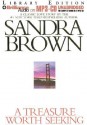 A Treasure Worth Seeking - Sandra Brown, Joyce Bean