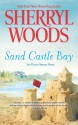 Sand Castle Bay - Sherryl Woods