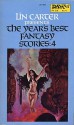 The Year's Best Fantasy Stories 4 - Arthur W. Saha, Poul Anderson, Tanith Lee, Ramsey Campbell, Grail Undwin, Clark Ashton Smith, Robert E. Howard, Andrew J. Offutt, Philip Coakley, Avram Davidson, Pat McIntosh, Phyllis Eisenstein