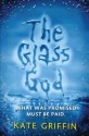 The Glass God (Magicals Anonymous) - Kate Griffin