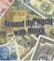 Around the World with Money - Tim Clifford