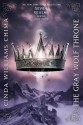 The Gray Wolf Throne - Cinda Williams Chima