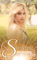 Striking - Rachel Higginson, Lila Felix