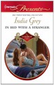 In Bed with a Stranger - India Grey