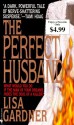 The Perfect Husband - Lisa Gardner