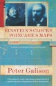 Einstein's Clocks, Poincare's Maps - Peter Galison