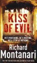 Kiss of Evil - Richard Montanari