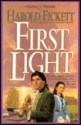 First Light - Harold Fickett