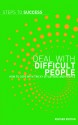 Deal With Difficult People: How To Cope With Tricky Situations And People - Jane Russell, Jane Russell