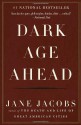 Dark Age Ahead - Jane Jacobs