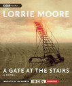 A Gate at the Stairs - Lorrie Moore