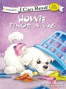 Howie Finds a Hug (I Can Read! / Howie Series) - Sara Henderson, Aaron Zenz