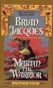 Martin the Warrior - Brian Jacques, Gary Chalk