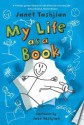 My Life as a Book (My Life As a...) - Janet Tashjian, Jake Tashjian