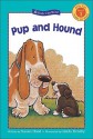 Pup And Hound (Kids Can Read) - Susan Hood, Linda Hendry