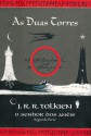 As Duas Torres (O Senhor dos Anéis, #2) - J.R.R. Tolkien, Lenita Maria Rímoli Esteves, Almiro Pisetta