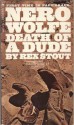 Death of a Dude - Rex Stout