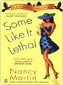 Some Like it Lethal - Nancy Martin