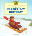 A Farmer Boy Birthday - Laura Ingalls Wilder, Jody Wheeler