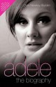 Adele - The Biography - Chas Newkey-Burden