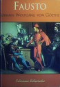 Fausto / Faust (Spanish Edition) - Johann Wolfgang von Goethe