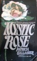 Mystic Rose - Patricia Gallagher