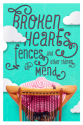 Broken Hearts, Fences, and Other Things to Mend - Katie Finn