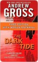 The Dark Tide - Andrew Gross