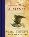 The American Patriot's Almanac: Daily Readings on America - William J. Bennett, John Cribb