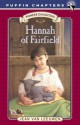 Hannah of Fairfield: Pioneer Daughters #1 - Jean Van Leeuwen, Donna Diamond