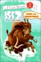 Ice Age 2: Join the Pack! (Spanish edition): iVen con nosotros! - Ellie O'Ryan, Susana Pasternac