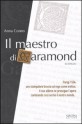 Il maestro di Garamond - Anne Cuneo