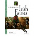 Field Guide to Irish Fairies - Bob Curran