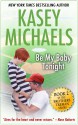 Be My Baby Tonight - Kasey Michaels