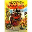 Brock the Balloonist (Tales from Fern Hollow) - John Patience