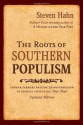 The Roots of Southern Populism: Yeoman Farmers and the Transformation of the Georgia Upcountry, 1850-1890 - Steven Hahn