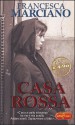 Casa Rossa - Francesca Marciano