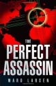 Perfect Assassin - Ward Larsen