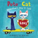 Pete the Cat: Valentine's Day Is Cool (Audio) - James Dean, Kimberly Dean, Teddy Walsh