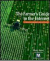 The Farmer's Guide to the Internet - Henry James