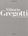 Vittorio Gregotti and Associates - Vittorio Gregotti, Joseph Rykwert