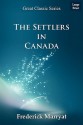 The Settlers in Canada - Frederick Marryat