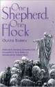 One Shepherd, One Flock - Oliver Barres, Avery Dulles, Frank J. Sheed