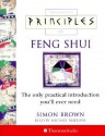 Thorsons Principles of Feng Shui: The Only Practical Introduction You'll Ever Need - Simon G. Brown